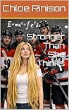 Stronger Than She...
