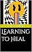 Learning to Heal