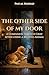 The Other Side of My Door by Pascal Haddad