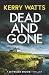 Dead and Gone: A BRAND NEW ...