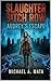 Slaughter Bitch Row: Audrey's Escape (The Law of the Hunt Series)