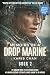 Memoirs of a Drop Marine Bo...