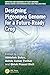 Designing Pigeonpea Genome for a Future-Ready Crop (Depiction and Designing of Plant Genomes)
