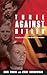 Three Against Hitler