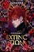 EXTINCTION: Edición Rubí (Spanish Edition)