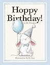 Hoppy Birthday! by Mr. Whiskers