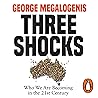 Three Shocks: Who We Are Becoming in the 21st Century