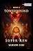 Super Ren: Ein LitRPG-Abenteuer (Towerbound 3) (German Edition)