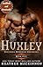 Huxley (Endlich Auf Deutsch!) (Südliche Werwölfe: Die Vollstrecker 5) (German Edition)