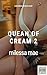 Quean of Cream 2: A Lactation Erotica Novel