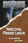 Welcome, Please L...