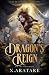 May They Always Reign (Dragon's Reign #9)