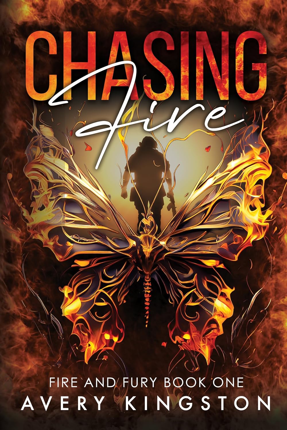 Chasing Fire (Fire and Fury, #1)