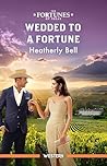 Wedded To A Fortune