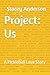 Project by Stacey Anderson