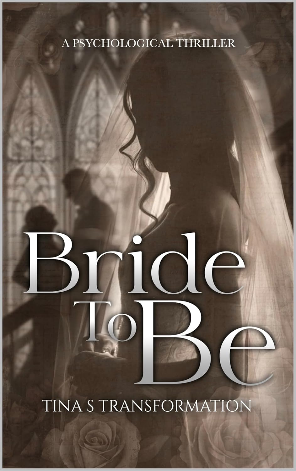 The Bride To Be (Kindle Edition)