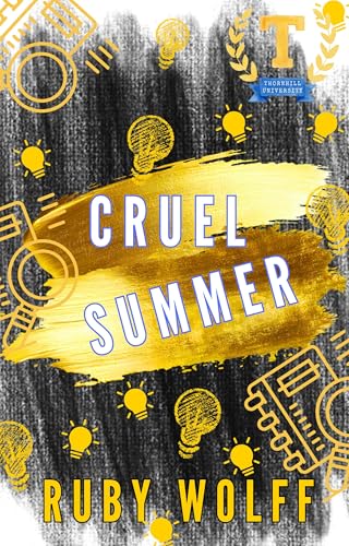 Cruel Summer (Thornhill University Book 3)