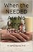 When the NEEDED Are No Long...