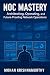 NOC Mastery: Architecting, ...