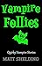Vampire Follies: Quirky Vam...