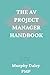 The AV Project Manager Hand...