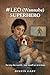 #LEO (Wannabe) SUPERHERO: F...