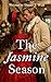 The Jasmine Season: BWWM In...