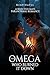 The Omega Who Burned It Dow...