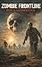 Zombie Frontline: Rise of t...