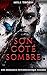 Son côté sombre: Triangle A...