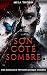 Son côté sombre by MILA THORN