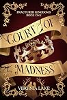 Court of Madness ...
