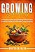Growing Superfoods: A Pract...