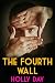 The Fourth Wall by Holly Day
