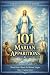 101 Marian Apparitions and ...