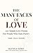 The Many Faces of Love: 100 Simple Love Poems for People Who Hate Poetry