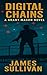 Digital Chains: A Grant Mas...