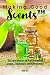 Making Good Scents - Fall 1...