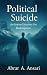 Political Suicide: An Inwar...