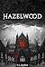 Hazelwood (Shadowbound Book 1)