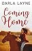 Coming Home by Darla Layne