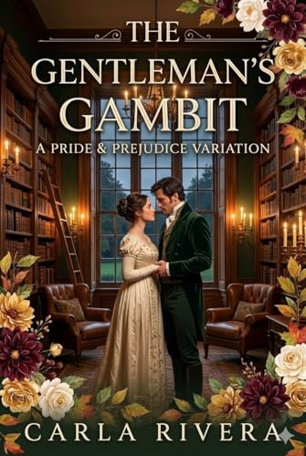 The Gentleman's Gambit: A Pride and Prejudice Variation (Kindle Edition)