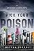 Pick Your Poison: How Our M...