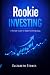 Rookie Investing: A Simple ...
