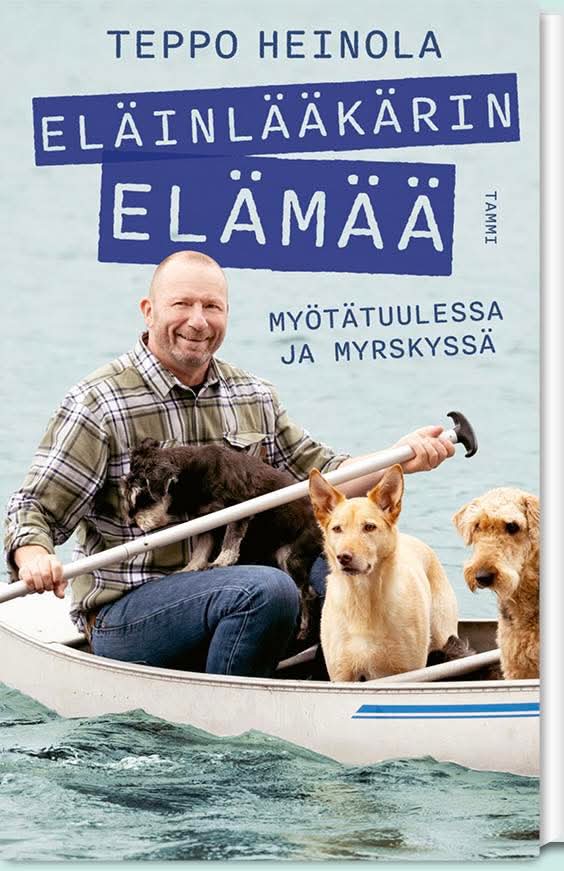 Eläinlääkärin elämää myötätuulessa ja myrskyssä