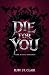 Die for You by Ruby St Clair