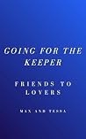 Going for the Keeper