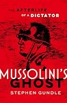 Mussolini's Ghost...