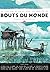 Bouts du monde 66 : sur l'eau: carnets de voyageurs