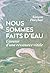 Nous sommes faits d'eau